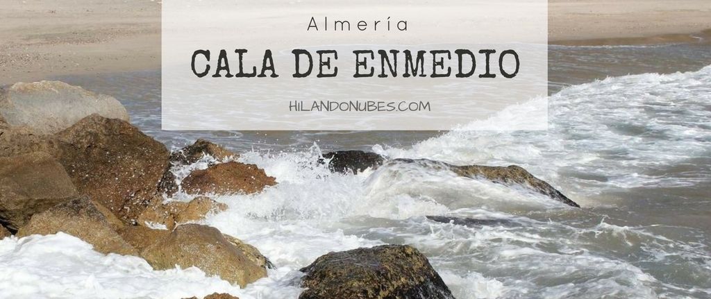 Recorriendo el Parque Natural Cabo de Gata-Níjar. Almería. Cala de Enmedio